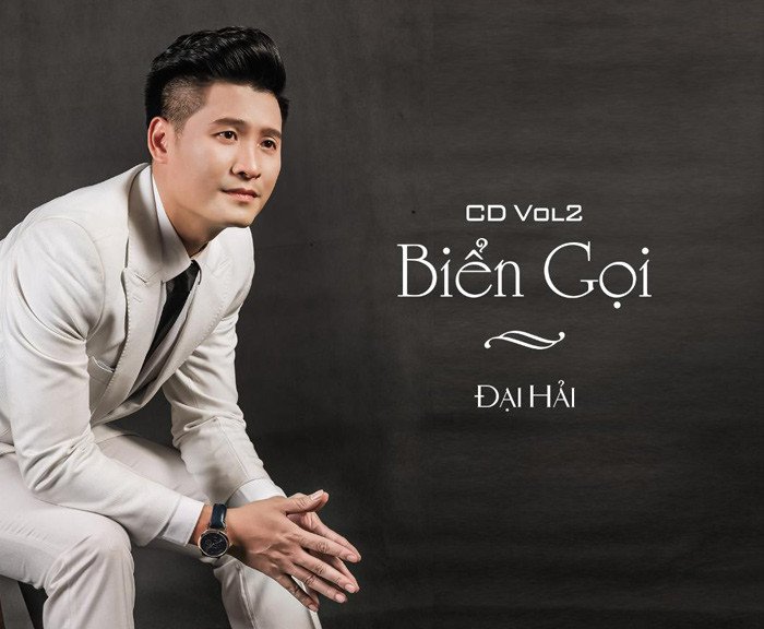 Ca sĩ Đại Hải và album “Biển gọi” – Dấu ấn trưởng thành của giọng ca trữ tình quê hương
